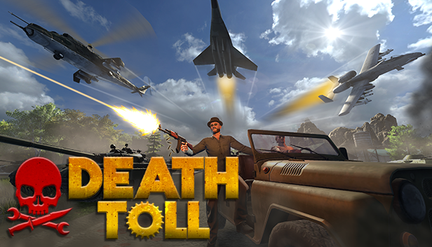 Death Toll key art: a survivor firing an AK beside a jeep as jets and helicopters roar overhead